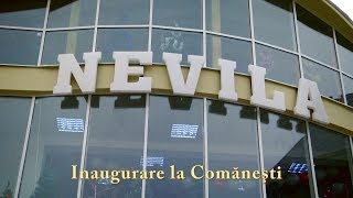 preview picture of video 'Nevila Comanesti INAUGURARE'