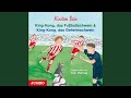 Kapitel 04 King Kong Das Fußballschwein Und King Kong Das Geheimschwein