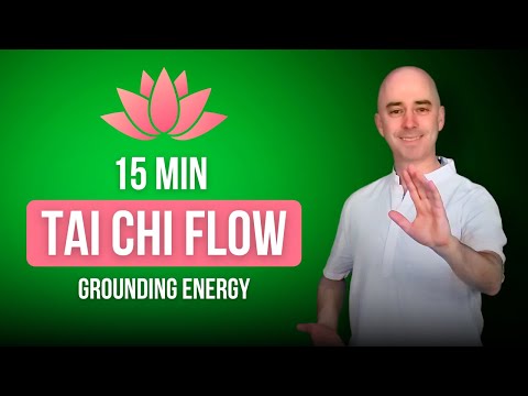 15-Minute Tai Chi Flow - Grounding for Stability and Inner Strength