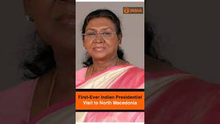 First-Ever Indian Presidential Visit to North Macedonia