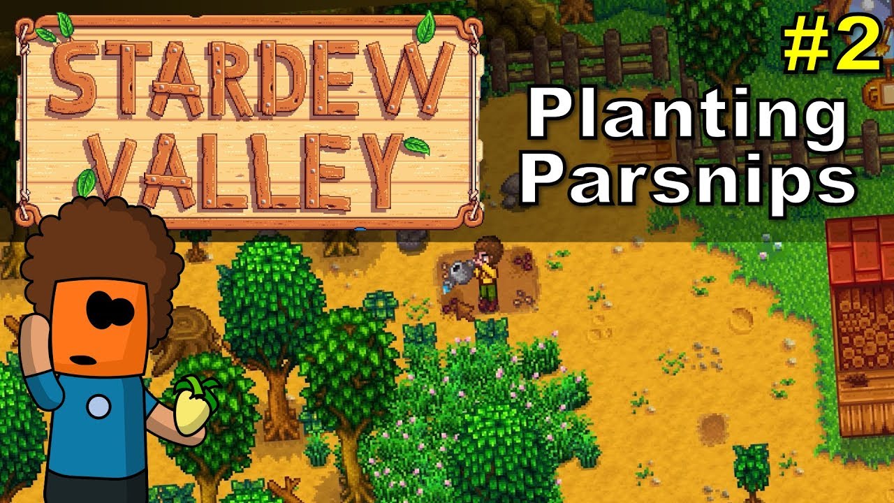 Stardew Valley #2 | Planting Parsnips