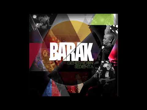 Barak - Todo Va A Estar Bien