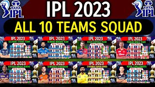 IPL 2023 - All Teams Squad | CSK, RCB, PBKS, KKR, SRH, MI, DC, RR, GT, LSG New Squad IPL 2023 | IPL