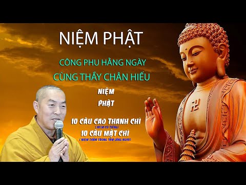 Niệm phật Cùng Thầy Chân Hiếu