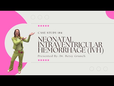 🧠 Fallstudie 184 – Intraventrikuläre Blutung (IVH) bei Neugeborenen