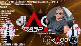Download lagu DJ ADID-'PERAHU LAYAR MELODY X BENTALEN PATEH &CINTA LUAR BIASA'FUNKOT TOP TERBARU SPESIAL(MR88)2025 mp3 Download lagu DJ ADID-'PERAHU LAYAR MELODY X BENTALEN PATEH &CINTA LUAR BIASA'FUNKOT TOP TERBARU SPESIAL(MR88)2025 mp3