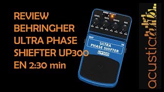 Video thumbnail for COMO SUENA EL BEHRINGER ULTRA PHASE SHIFTER UP300 by Acusticarts Ing