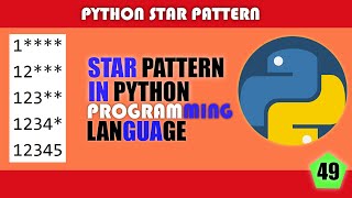 Download the video "#49 ||  "*" STAR PATTERN|| in | PYTHON | Programming Language"