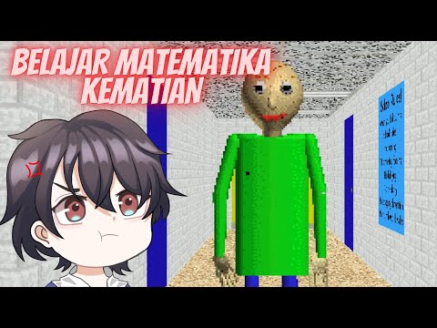 Ini Game Belajar? Horror? Tapi Kok Ngeselin Ya! - Baldi's Basics Indonesia