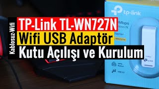 TP-Link TL-WN727N Wifi USB Adaptör | Kutu Açılışı ve Kurulum