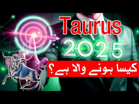 Taurus 2025 Kesa Hoga Yearly Horoscopes Astrology Mehrban Ali