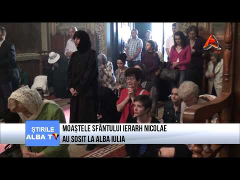 MOASTELE SFANTULUI IERARH NICOLAE AU SOSIT LA ALBA IULIA