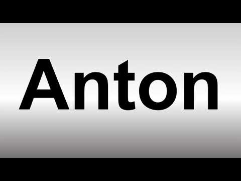 How to Pronounce Anton
