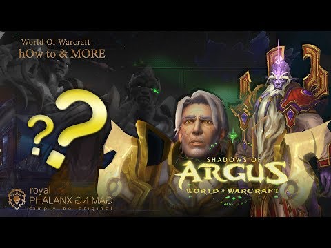 Shadows of Argus Campaign Part III-Unlocking Kil'jaeden's Terrace World Quests