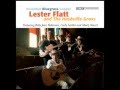 The Unclouded Day - Lester Flatt and The Nashville Grass - Essential Bluegrass Gospel