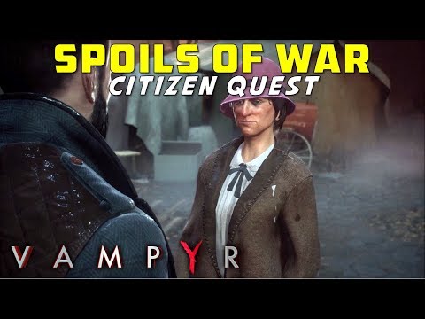 Spoils of War - Both Outcomes | The Docks Citizen Quest - Giselle Paxton | Investigation | Vampyr