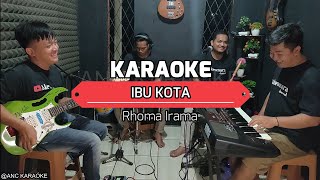 Download lagu IBU KOTA KARAOKE NADA COWOK Rhoma Irama mp3 Download lagu IBU KOTA KARAOKE NADA COWOK Rhoma Irama mp3