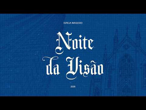 Noite da Visão