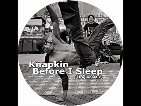 Knapin - Befor I Sleep Tonight (Original Mix)