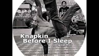 Knapin - Befor I Sleep Tonight (Original Mix)
