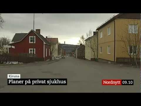 Planer på privat sjukhus i Kiruna - NORDNYTT