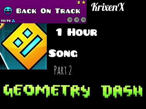 Back On Track 1 hour music loop (Geometry Dash)