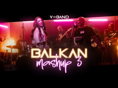 V-Band - Balkan Mashup 3 (COVER) 2023