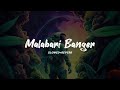 malabari banger slowed+reverb | Jahan Mubarak | Dabzee | Lofi Flip