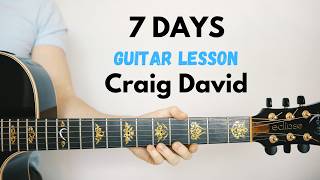 7 Days - Craig David ?Guitar Lesson & Play Along