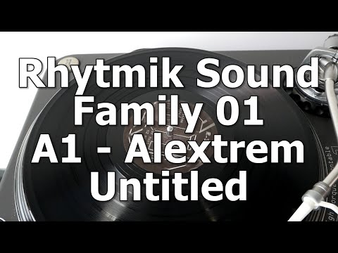 Rythmik Sound Family 01 - A1 - Alextrem - Untitled
