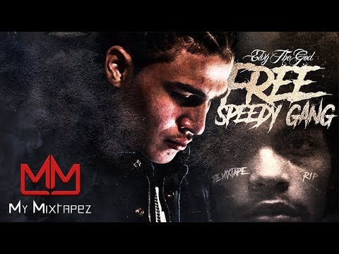 eLVy The God - What It Is  [Free Speedy Gang]