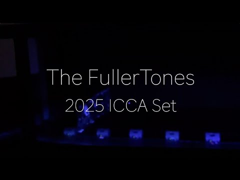 The FullerTones | 2025 ICCA Quarter Finals