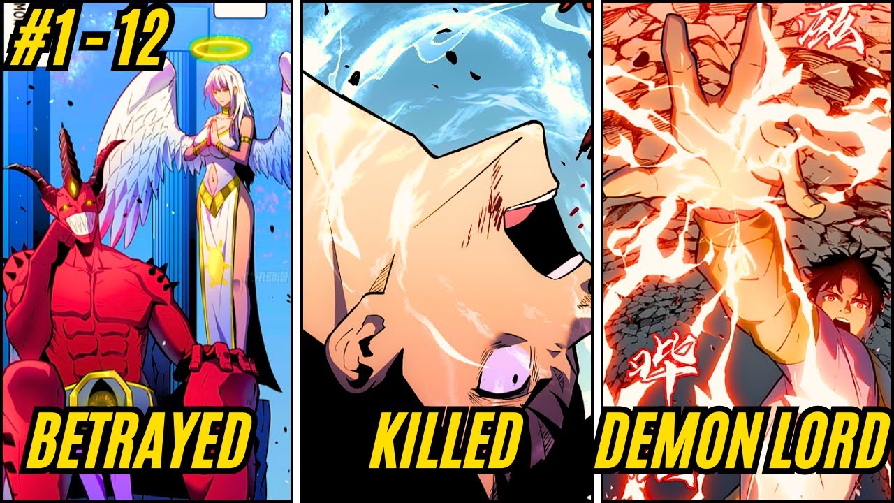 ( 1- 12 ) Betrayed by the Goddess he was Reborn as the Demon Lord! - Manhwa Recap