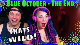 Reaction To Blue October - The End (Things We Do At Night Live From Texas 2015) THE WOLF HUNTERZ
