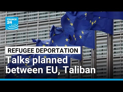 EU set to discuss deportation of Afghan refugees with Taliban