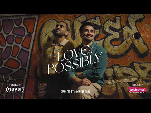Love, Possibly | Official Teaser | IMbesharam | An Indian Gay Romantic Comedy #webseries