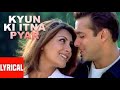 Kyon Ki Itna Pyar | Full Video Song HD | Salman Khan | kareena kapoor |  Kyon Ki 2005