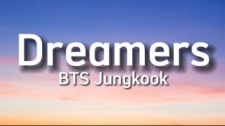 BTS Jungkook - Dreamers (Lyrics) FIFA World Cup 2022