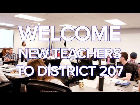 District 207 - Welcomes its New Teachers