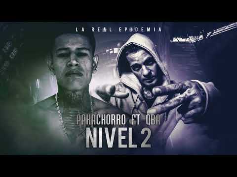 PPKACHORRO -  EL NIVEL 2 FT QBA // AUDIO OFICIAL // MEZCLADO POR JAMGLE // TEMA 4 // DAIKOR BEAT
