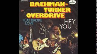Bachman-Turner Overdrive - Hey You - 1975
