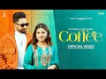 New Punjabi Song 2024 | Coffee (Official Video) Teji Grewal ft Geet Goraaya | Latest Punjabi Songs