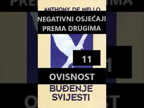 Buđenje svijesti by de Mello 11 NEGATIVNI OSJEĆAJI PREMA DRUGIMA (Audiobook) (Audio knjiga)