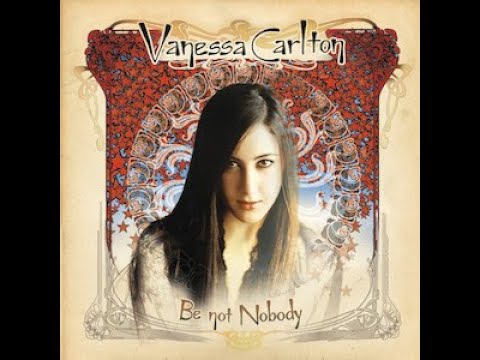 VANESSA CARLTON BE NOT NOBODY FULL ALBUM