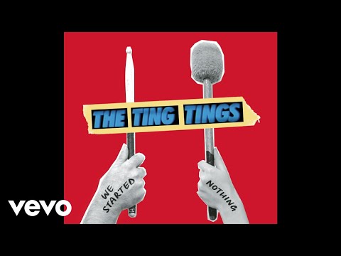 We Started Nothing by The Ting Tings - Songfacts