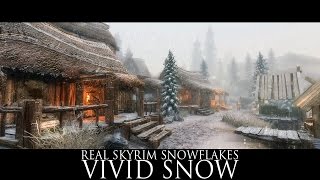TES V - Skyrim Mods: Real Skyrim Snowflakes - Vivid Snow