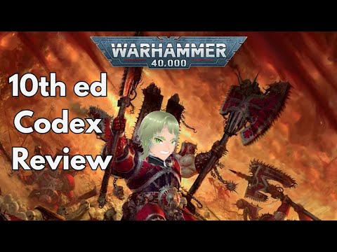 Vtuber reacts to Warhammer 40k 10th Edition World Eaters Codex