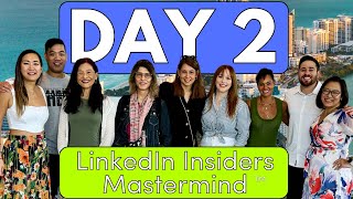 LinkedIn Business Mastermind in Miami | Day 2 Recap