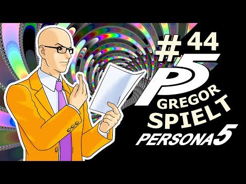 Let's Play PERSONA 5 #44 mit Gregor ~ Medjed Set Radio [BLIND / GERMAN]