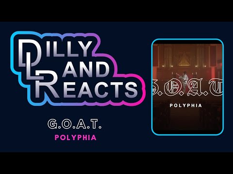 SUPER TALENTED! DillyLandReacts - Polyphia - G.O.A.T.